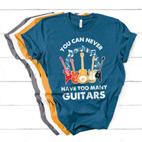 Bass Musican Pick You Can Never Have Too Many Guitars T Shirt - Wonder Print Shop