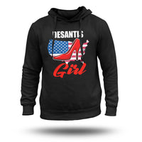 Desantis Girl Desantis Women Make Florida Desantis Supporter, Political Hoodie - Wonder Print Shop