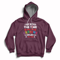 Maroon hoodie with colorful quote graphic, front kangaroo pocket, and drawstring hood