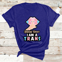 Nobody Knows Im A Trans LGBT Pride Trans Rights T Shirt - Wonder Print Shop