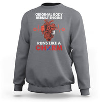Original Body Rebuilt Engine Runs Like A Charm Heart Surgery Sweatshirt - Wonder Print Shop