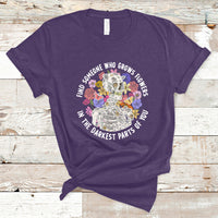 Find Someone Who Grows Flowers In The Darkest Part Of You Skeleton T-Shirt - Wonder Print Shop