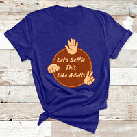 Let's Settle This Like Adults Funny Rock Paper Scissor T Shirt - Wonder Print Shop