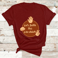 Let's Settle This Like Adults Funny Rock Paper Scissor T Shirt - Wonder Print Shop