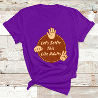 Let's Settle This Like Adults Funny Rock Paper Scissor T Shirt - Wonder Print Shop