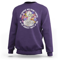 Find Someone Who Grows Flowers In The Darkest Part Of You Skeleton Sweatshirt - Wonder Print Shop