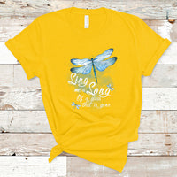 Dragonfly Shirt Sing Me A Song Of A Lass That Is Gone Soul Spirit T Shirt - Wonder Print Shop