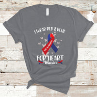 In February I Wear Red And Blue For Heart Warrior CHD Month T-Shirt - Wonder Print Shop