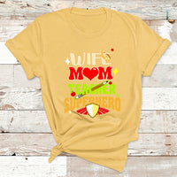 Wife Mom Teacher Superhero Mother's Day Educator Outfit T Shirt - Wonder Print Shop