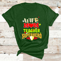 Wife Mom Teacher Superhero Mother's Day Educator Outfit T Shirt - Wonder Print Shop