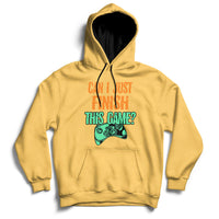 Funny Gamer Can I Just Finish This Game Video Games Player Hoodie - Wonder Print Shop