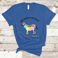 Her Fight Is My Fight Rare Disease Awareness Support Rare Warrior Rainbow Zebra T Shirt - Wonder Print Shop