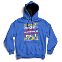 Program Director Warning To Avoid Injury Do Not Tell Me How To Do My Job Hoodie - Wonder Print Shop