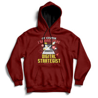 Of Course I'm Awesome Digital Strategist Hoodie - Wonder Print Shop