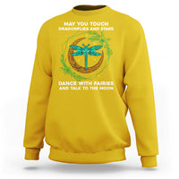 May You Touch Dragonflies Dance With FairiesTalk To The Moon Dragonfly Spiritual Sweatshirt - Wonder Print Shop