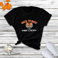 Back To Back Kings Of The North Fear Da Tiger 513 T Shirt - Wonder Print Shop