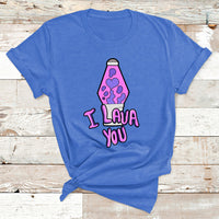 Funny I Lava You Couples Valentines Day Lava Lamp T Shirt - Wonder Print Shop