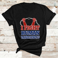 I Fight Human Trafficking Awareness Modern Slavery Day T Shirt - Wonder Print Shop