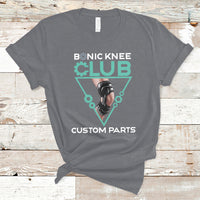 Bionic Knee Club Custom Parts Knee Replacement Mens Womens T-Shirt - Wonder Print Shop