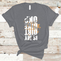 Is My Dirt bike Ok Funny Sarcastic Off Road Biker Gift T-Shirt - Wonder Print Shop