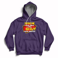 Funny Know Your Role And Shut Your Mouth Jabroni Sucks Hoodie - Wonder Print Shop