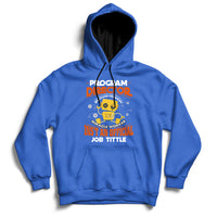 Program Director Because Freakin Miracle Worker Ins't An Official Job Tittle Hoodie - Wonder Print Shop