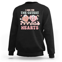 I Care For Cutest Little Hearts Retro Valentines For Nurse Sweatshirt - Wonder Print Shop