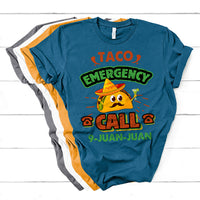 Taco Emergency Call 9 Juan Funny Cinco De Mayo T Shirt - Wonder Print Shop