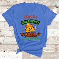 Taco Emergency Call 9 Juan Funny Cinco De Mayo T Shirt - Wonder Print Shop