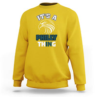 We Are From Philly And We Fight No One Like Us We Don't Care Sweatshirt - Wonder Print Shop