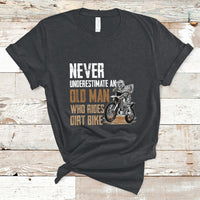 Funny Never Underestimate An Old Man Who Rides Dirt Bike T-Shirt - Wonder Print Shop