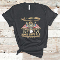 All Gave Some Some Gave All Veterans Memorials Day US Flag T-Shirt - Wonder Print Shop