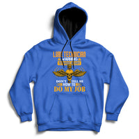 Lube Technician Warning To Avoid Injury Don't Tell Me How To Do My Job Hoodie - Wonder Print Shop