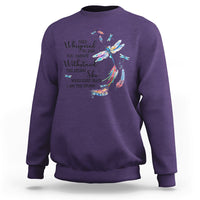 Dragonflies They Whispered You Cannot Withstand The Storm Sweatshirt - Wonder Print Shop
