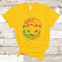 Built By Black History For Black History Month Afro Melanin T-Shirt - Wonder Print Shop