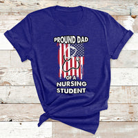 Proud Dad Of A Nursing Student Daughter Nurses Dad T Shirt - Wonder Print Shop