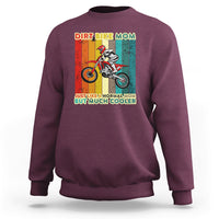 Dirt Bike Mom Like A Normal Mom But Much Cooler Motocross Sweatshirt - Wonder Print Shop