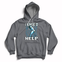 Dark gray hoodie with hood and kangaroo pocket, “I KNEE’D HELP” knee graphic