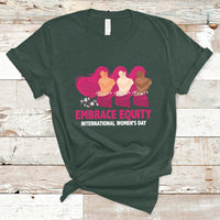 International Women's Day IWD 2023 Embrace Equity Women's Rights T Shirt - Wonder Print Shop