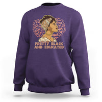 Pretty Black And Educated Black Month History African Pride Sweatshirt - Wonder Print Shop
