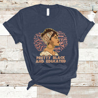 Pretty Black And Educated Black Month History African Pride T Shirt - Wonder Print Shop