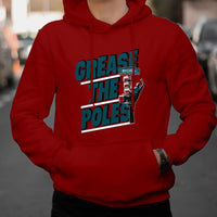 Funny Grease The Poles Celebration No One Like Us We Don't Care Hoodie - Wonder Print Shop
