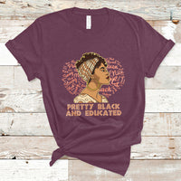 Pretty Black And Educated Black Month History African Pride T Shirt - Wonder Print Shop