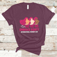 International Women's Day IWD 2023 Embrace Equity Women's Rights T Shirt - Wonder Print Shop