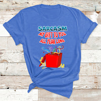 Royal blue Christmas T-shirt with colorful 'Sarcasm my gift to you all year long' graphic
