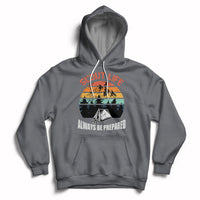 Scout Camping Always Be Prepared Hiking Camping Outdoors Troop Leader Hoodie - Wonder Print Shop