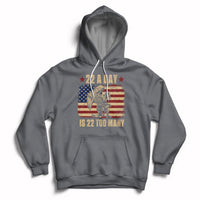 22 A Day Is 22 Too Many Veteran Lives Matter Help Veterans Hoodie - Wonder Print Shop