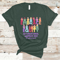 International Women's Day IWD 2023 Embrace Equity Equal Rights T Shirt - Wonder Print Shop