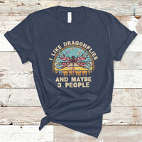 Vintage Funny I Like Dragonflies And Maybe 3 People T Shirt - Wonder Print Shop