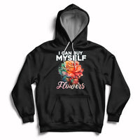 Black hoodie with rose graphic and 'I CAN BUY MYSELF' plus 'Flowers' print.